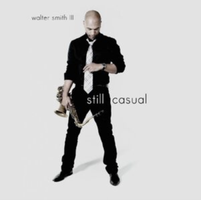 0655498297892.jpg WALTER SMITH III - STILL CASUAL - LP Vinyl
