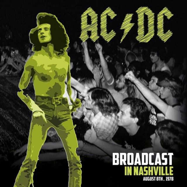AC/DC - BROADCAST IN NASHVILLE - LP Vinyl