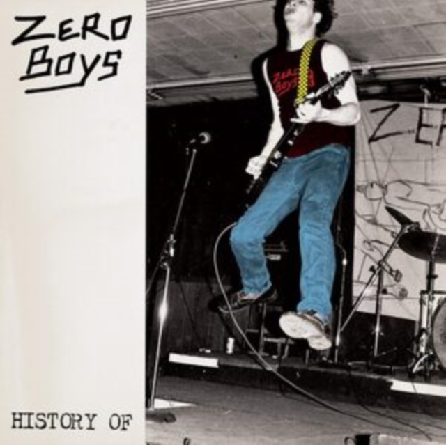ZERO BOYS - HISTORY OF... (40TH ANNIVERSARY EDITION/CLEAR VINYL/7INCH) - LP Vinyl