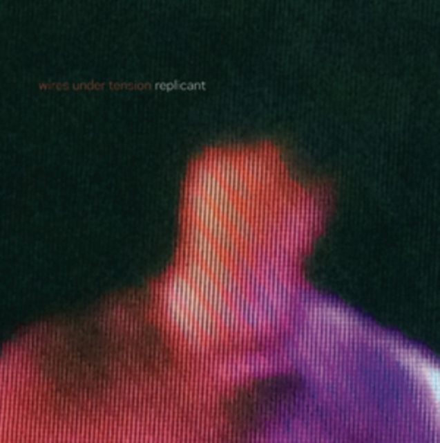 WIRES UNDER TEN - REPLICANT - LP Vinyl