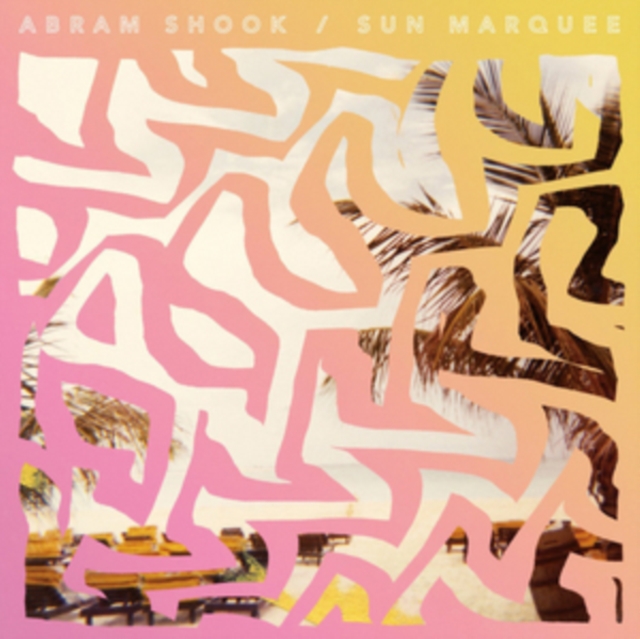 ABRAM SHOOK - SUN MARQUEE - LP Vinyl