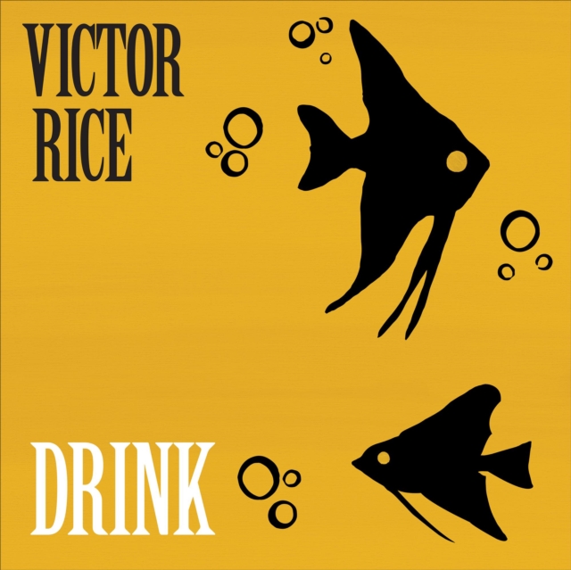 VICTOR RICE - DRINK - LP Vinyl