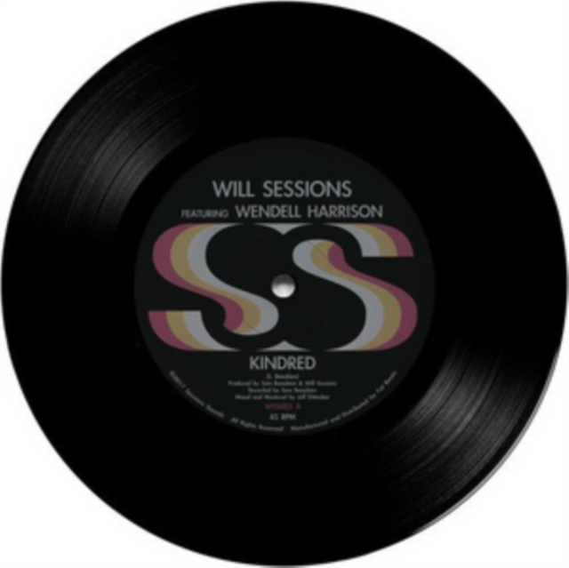 WILL SESSIONS - KINDRED FT. WENDELL HARRISION B/W POLYESTER PEOPLE FT. JEREMY ELL - 7 inch Vinyl