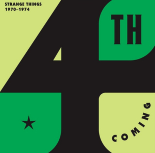 4TH COMING - STRANGE THINGS: COMPLETE WORKS 1970 - 1974 - LP Vinyl