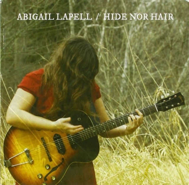 ABIGAIL LAPELL - HIDE NOR HAIR - LP Vinyl