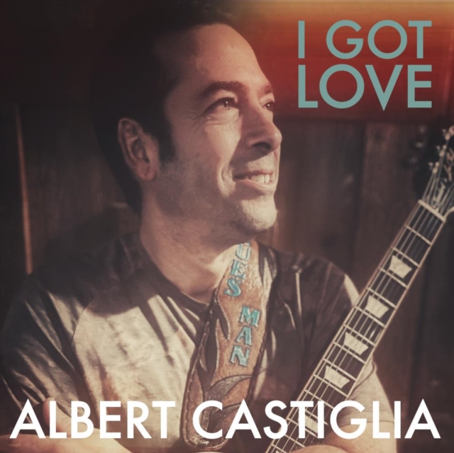 ALBERT CASTIGLIA - I GOT LOVE - LP Vinyl