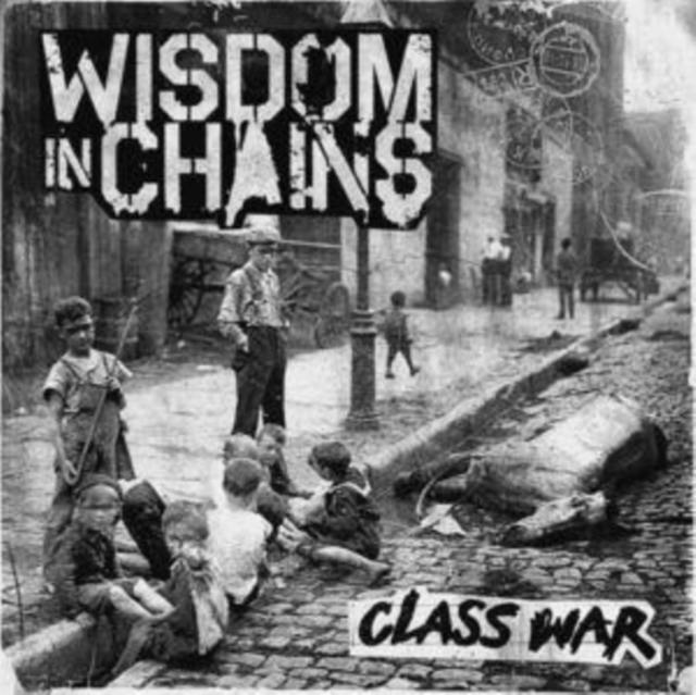 WISDOM IN CHAINS - CLASS WAR 15TH ANNIVERSARY (DELUXE GATEFOLD) - LP Vinyl