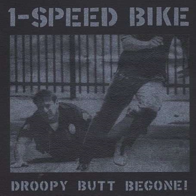 1-SPEED BIKE - DROOPY BUTT BEGONE - LP Vinyl