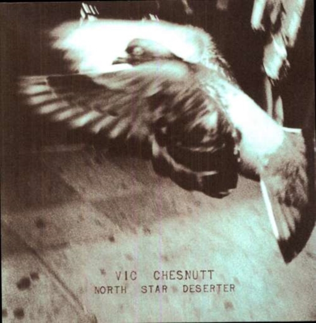 VIC CHESNUTT - NORTH STAR DESERTER - LP Vinyl