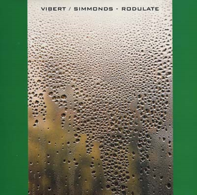 VIBERT / SIMMONDS - RODULATE (3LP) - LP Vinyl