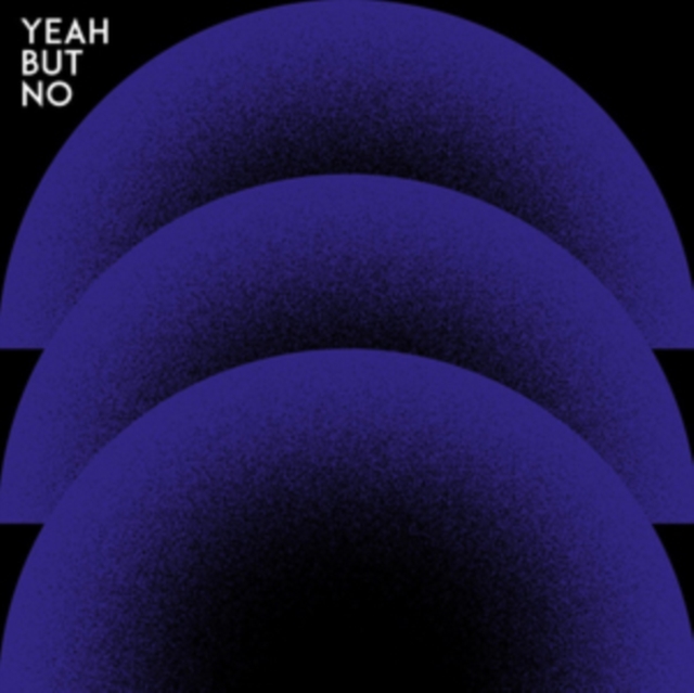 YEAH BUT NO - YEAH BUT NO (DL CARD) - LP Vinyl