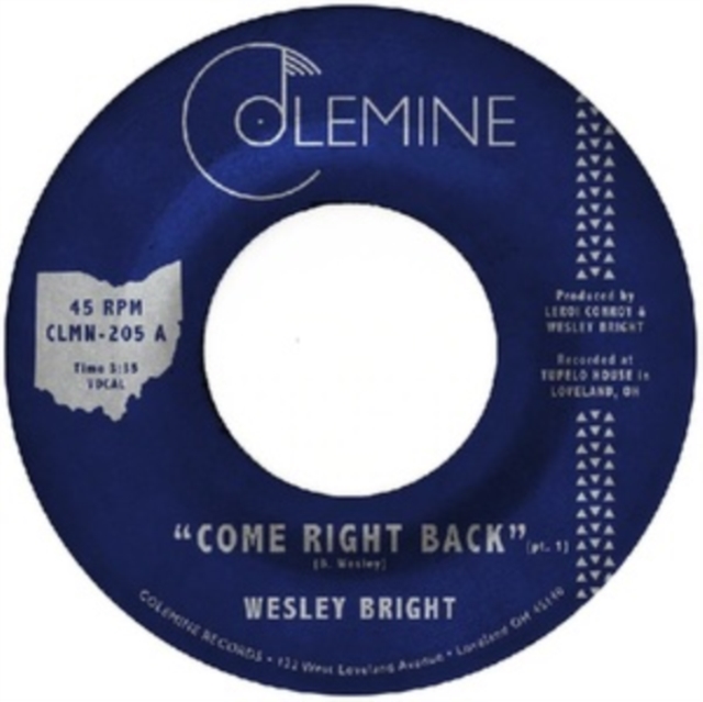 WESLEY BRIGHT - COME RIGHT BACK - 7 inch Vinyl