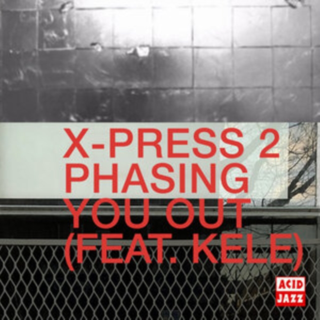 X-PRESS 2 FEAT. KELE OKER - PHASING YOU OUT - 7 inch Vinyl