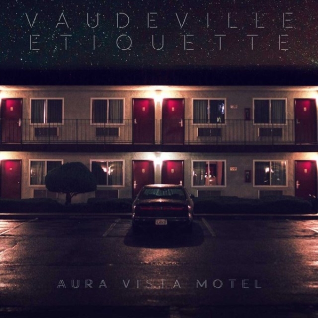 VAUDEVILLE ETIQUETTE - AURA VISTA MOTEL - LP Vinyl