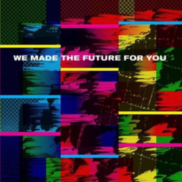 WE MADE THE - WE MADE THE FUTURE FOR YOU (2LP) - LP Vinyl