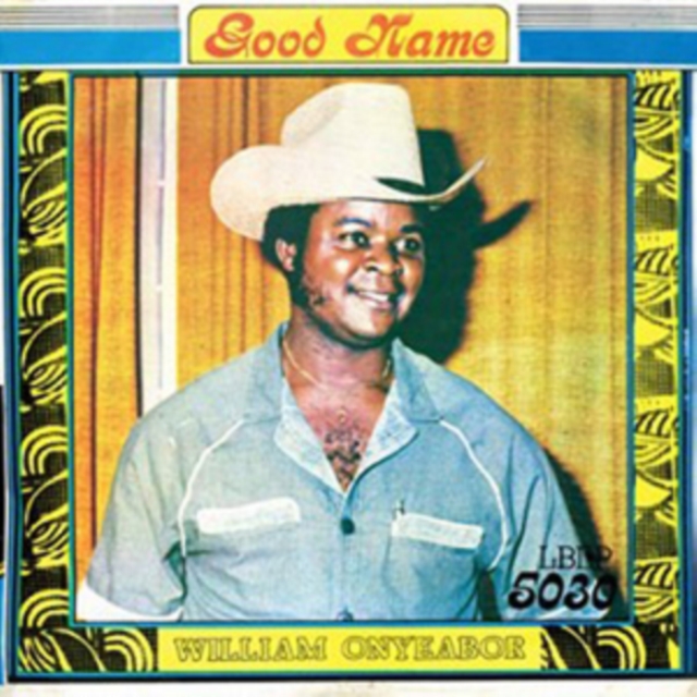 WILLIAM ONYEABOR - GOOD NAME - LP Vinyl