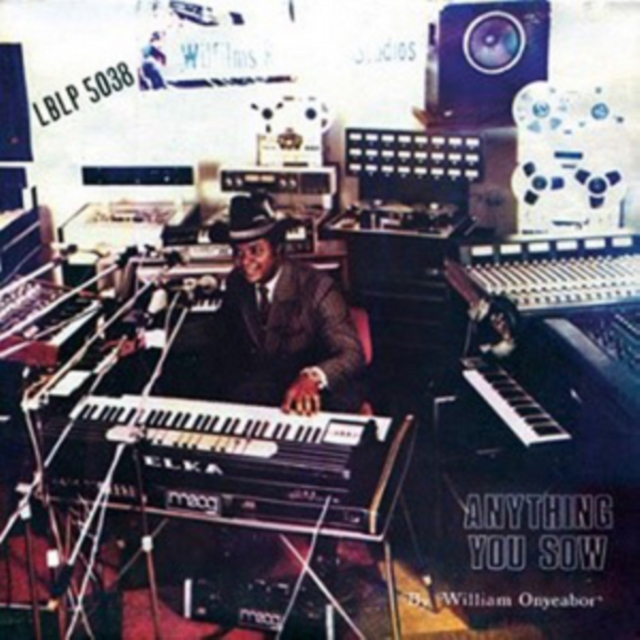 WILLIAM ONYEABOR - ANYTHING YOU SOW - LP Vinyl