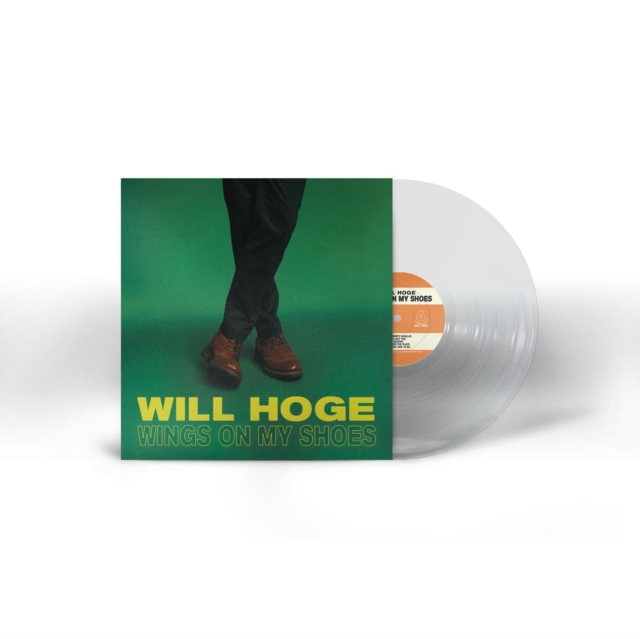 WILL HOGE - WINGS ON MY SHOES (ULTRA CLEAR VINYL) (I) - LP Vinyl