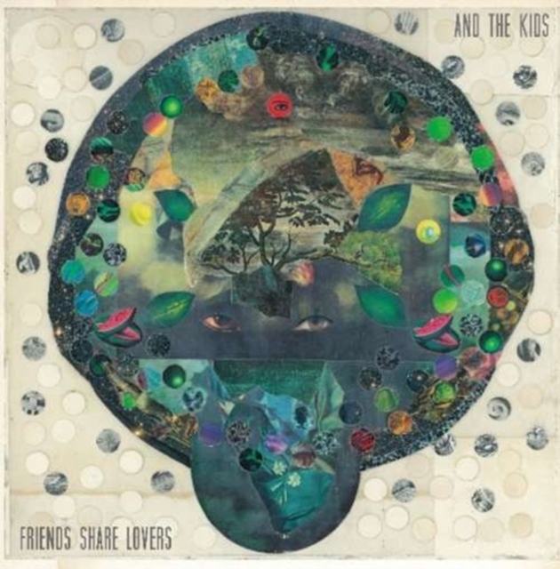 AND THE KIDS - FRIENDS SHARE LOVERS - LP Vinyl