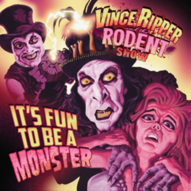 VI RIPPER AND THE RODENT SHOW - IT'S FUN TO BE A MONSTER - LP Vinyl
