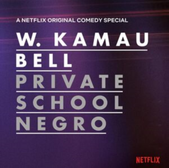 W. KAMAU BELL - PRIVATE SCHOOL NEGRO - LP Vinyl