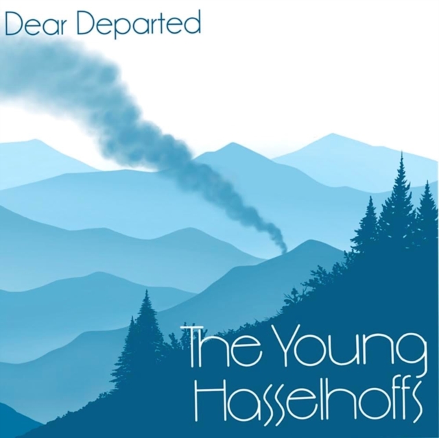 YOUNG HASSELHOFFS - DEAR DEPARTED - LP Vinyl
