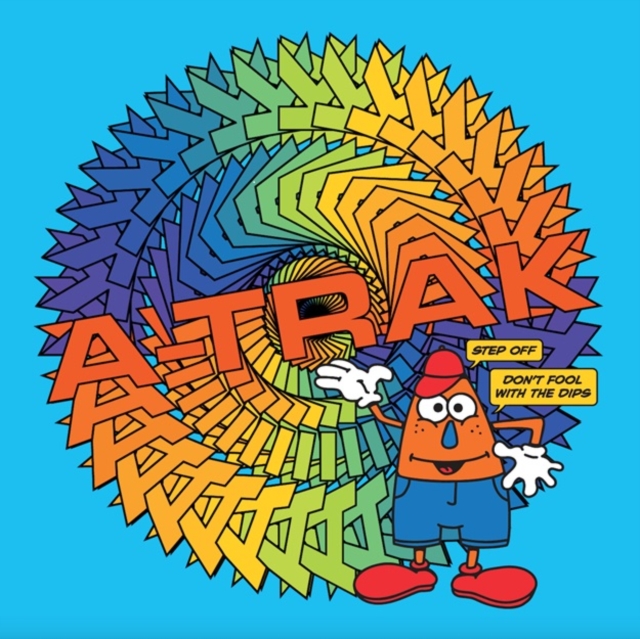 A-TRAK - STEP OFF/DON'T FOOL WITH THE DIPS - 7 inch Vinyl