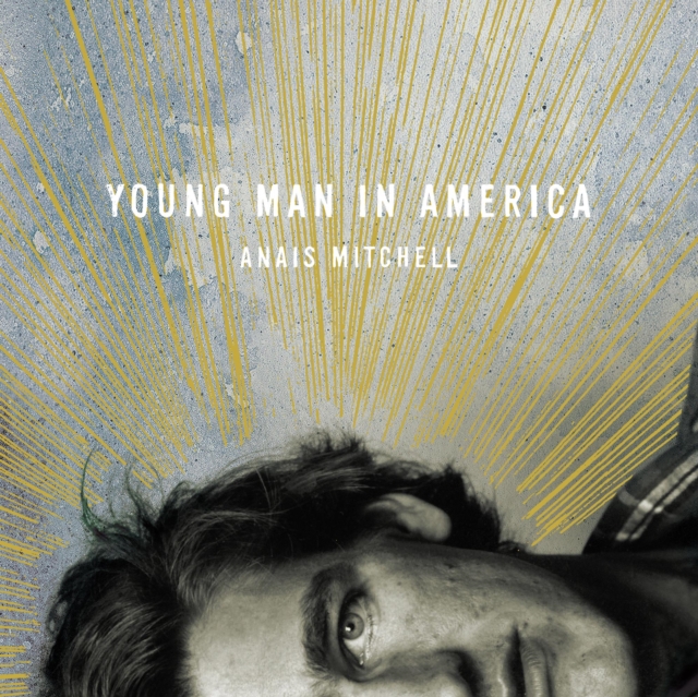 ANAIS MITCHELL - YOUNG MAN IN AMERICA - LP Vinyl