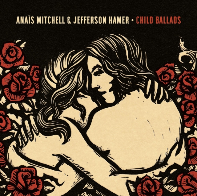 ANAIS & JEFFERSON HAMER MITCHELL - CHILD BALLADS - LP Vinyl