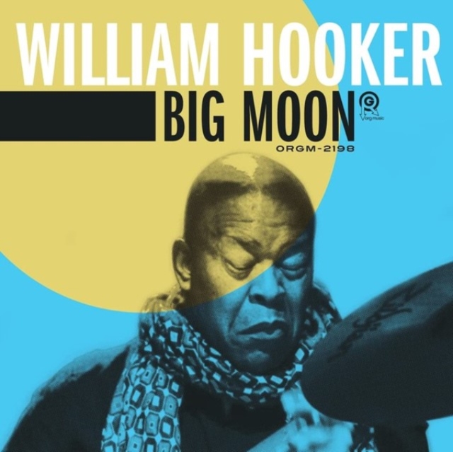 WILLIAM HOOKER - BIG MOON - LP Vinyl