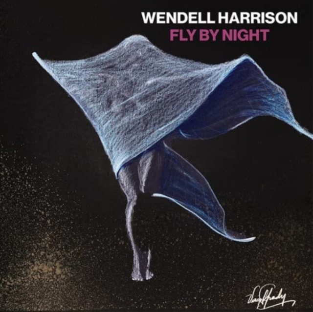 WENDELL HARRISON - FLY BY NIGHT (WHITE VINYL) - LP Vinyl