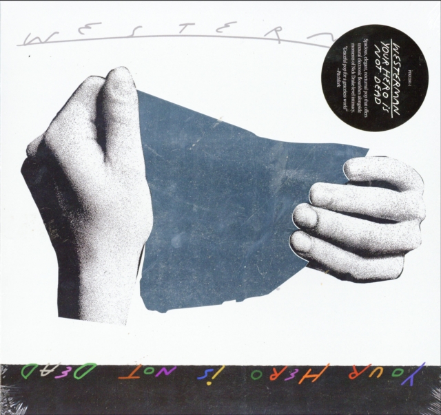 WESTERMAN - YOUR HERO IS NOT DEAD (METALLIC FOIL/DL CARD) - LP Vinyl