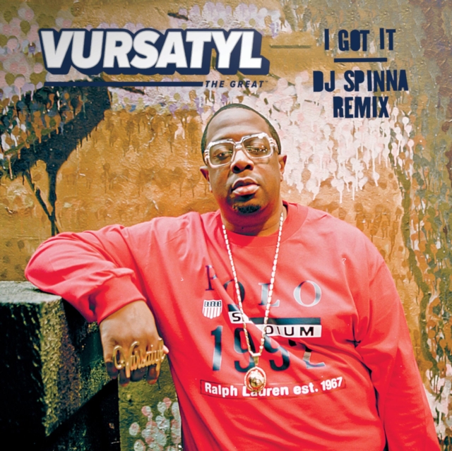 0730003128875-2.jpg VURSATYL - I GOT IT (DJ SPINNA REMIX) / BRING IT TO A HALT (JAKE ONE REMIX) - 7 inch Vinyl