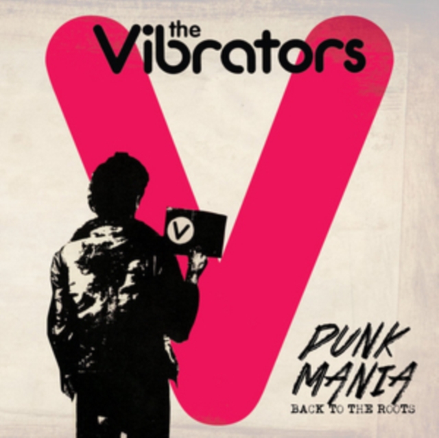 VIBRATORS - PUNK MANIA- BACK TO THE ROOTS - LP Vinyl