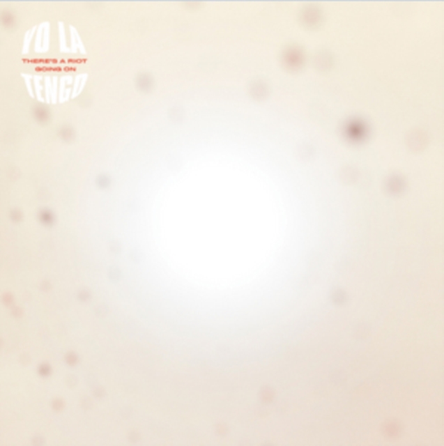 YO LA TENGO - THERE'S A RIOT GOING ON - LP Vinyl