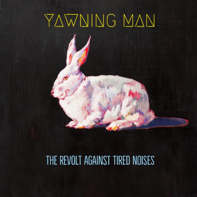 YAWNING MAN - REVOLT AGAINST TIRED NOISES - LP Vinyl