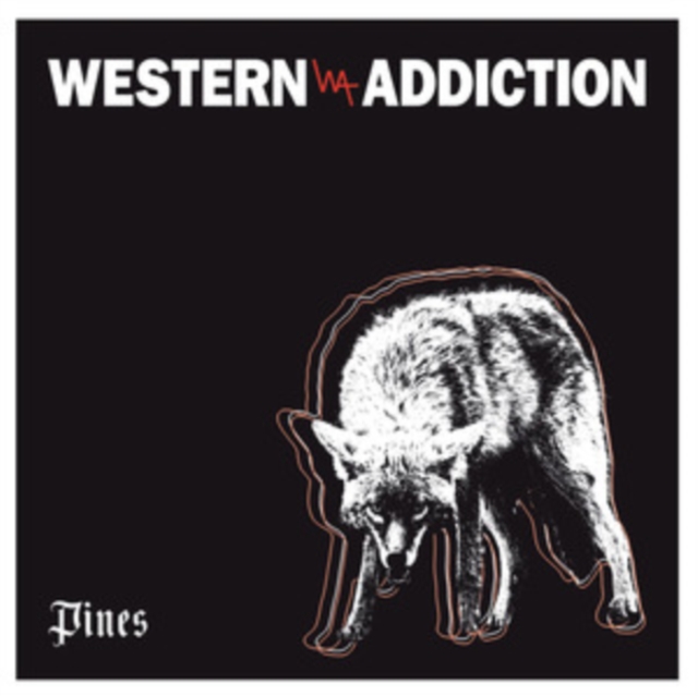 WESTERN ADDICTION - PINES - 7 inch Vinyl