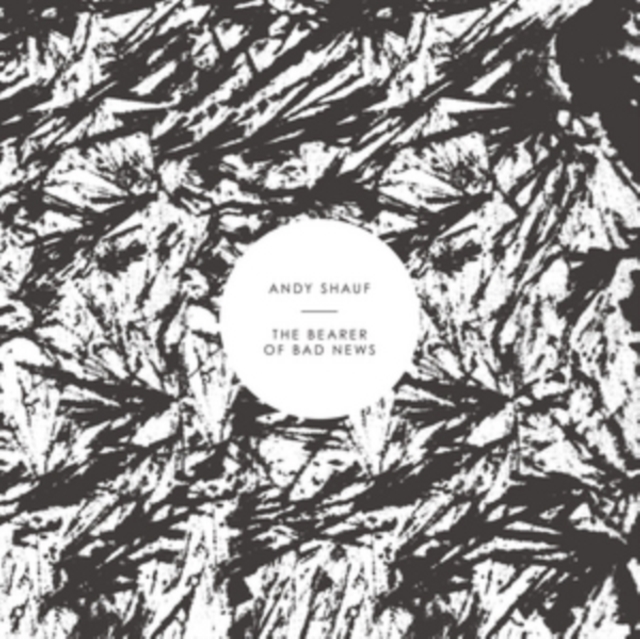 ANDY SHAUF - BEARER OF BAD NEWS - LP Vinyl