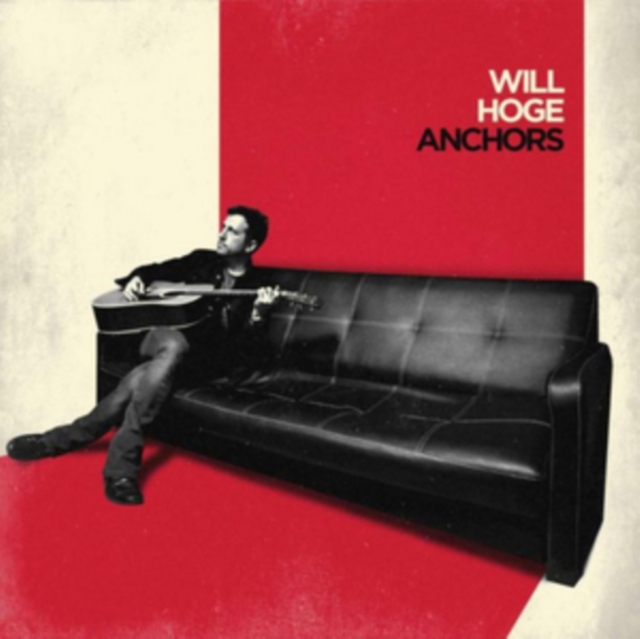 WILL HOGE - ANCHORS - LP Vinyl