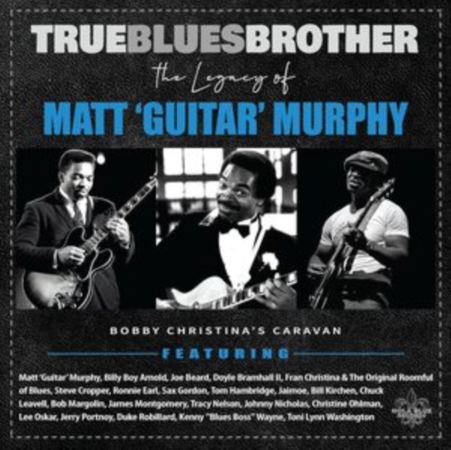 VARIOUS ARTISTS - TRUE BLUES BROTHER: THE LEGACY OF MATT GUITAR MURPHY (2LP) - LP Vinyl