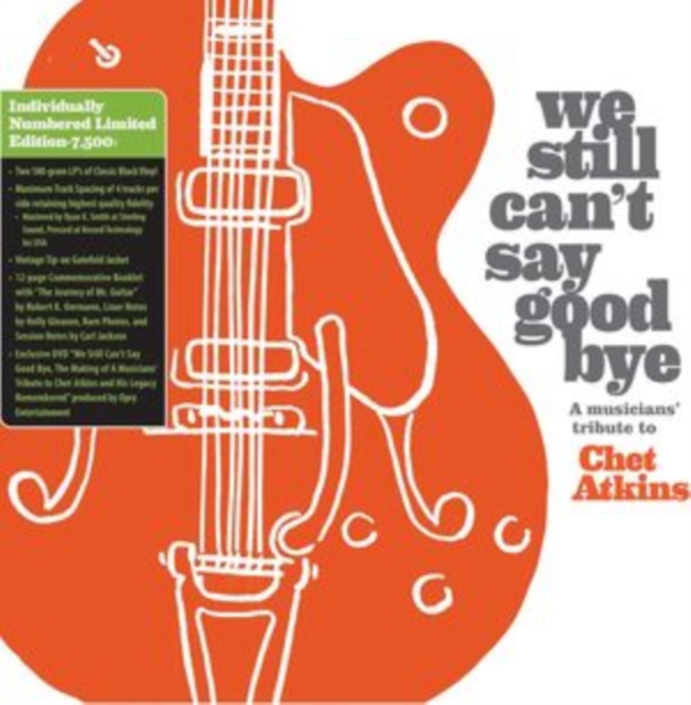 VARIOUS ARTISTS - WE STILL CAN'T SAY GOODBYE: A MUSICIANS' TRIBUTE TO CHET ATKINS ( - LP Vinyl