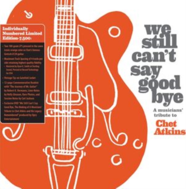 VARIOUS ARTISTS - WE STILL CAN'T SAY GOODBYE: A MUSICIANS' TRIBUTE TO CHET ATKINS ( - LP Vinyl