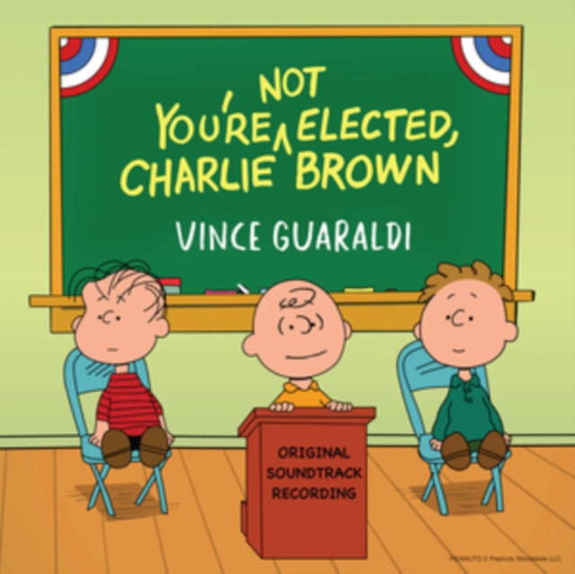 VINCE GUARALDI - YOU'RE NOT ELECTED, CHARLIE BROWN - LP Vinyl