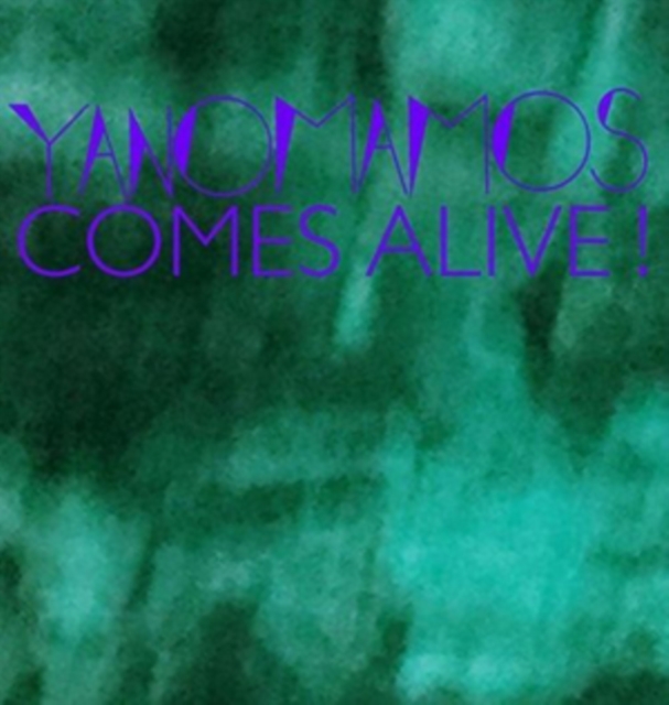 YANOMAMOS - COMES ALIVE - LP Vinyl