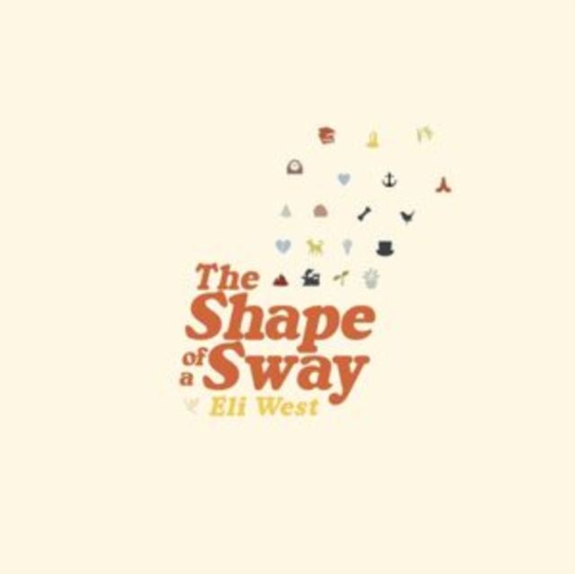 (PRE-ORDER) ELI WEST - SHAPE OF A SWAY - LP Vinyl