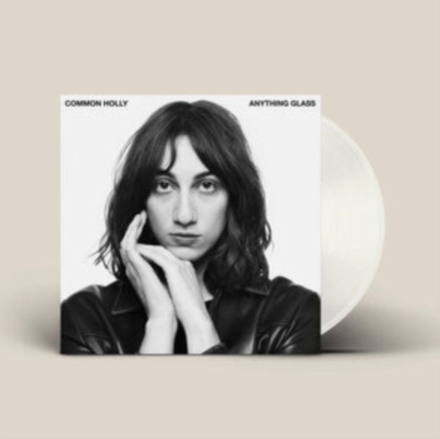 (PRE-ORDER) COMMON HOLLY - ANYTHING GLASS (WHITE VINYL) - LP Vinyl