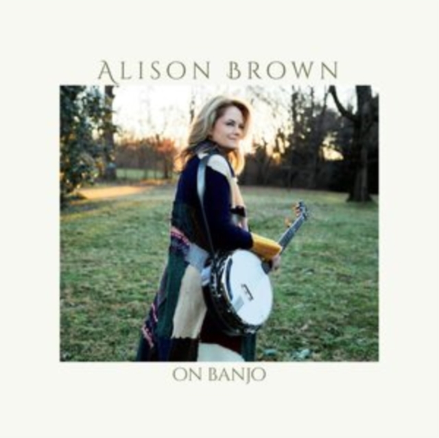 0766397478821-3.jpg ALISON BROWN - ON BANJO - LP Vinyl