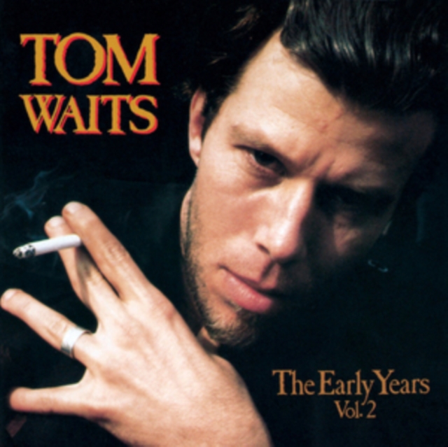 WAITS, TOM - EARLY YEARS VOL.2 - LP Vinyl