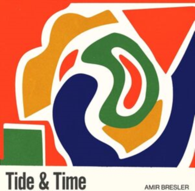 AMIR & NITAI HERSHKOVITS BRESLER - TIDE & TIME - LP Vinyl
