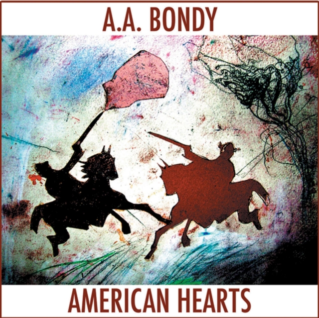 A.A. BONDY - AMERICAN HEARTS - LP Vinyl